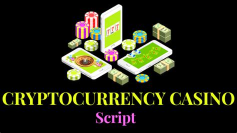 cryptocurrency casino script